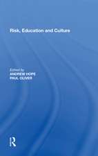 Risk, Education and Culture