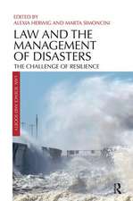 Law and the Management of Disasters: The Challenge of Resilience