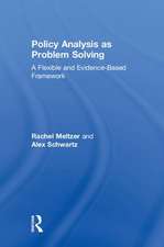 Policy Analysis as Problem Solving: A Flexible and Evidence-Based Framework