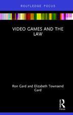 Video Games and the Law