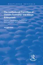 The Institutional Transition of China's Township and Village Enterprises: Market Liberalization, Contractual Form Innovation and Privatization