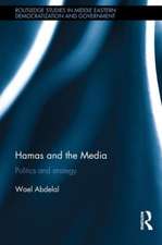 Hamas and the Media: Politics and strategy