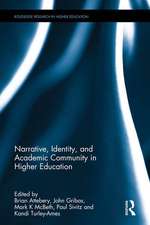 Narrative, Identity, and Academic Community in Higher Education