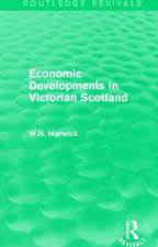 Economic Developments in Victorian Scotland