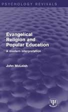 Evangelical Religion and Popular Education: A Modern Interpretation