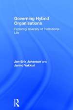 Governing Hybrid Organisations: Exploring Diversity of Institutional Life