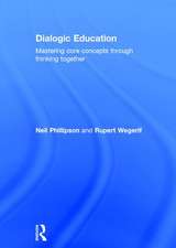 Dialogic Education: Mastering core concepts through thinking together