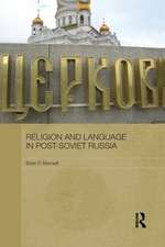 Religion and Language in Post-Soviet Russia