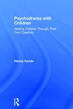 Psychodrama with Children: Healing children through their own creativity