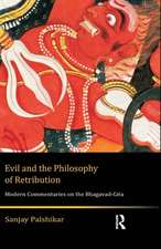 Evil and the Philosophy of Retribution: Modern Commentaries on the Bhagavad-Gita