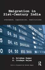 Emigration in 21st-Century India: Governance, Legislation, Institutions