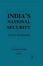 India's National Security: Annual Review 2010