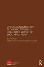 Chinese Economists on Economic Reform - Collected Works of Zhou Xiaochuan