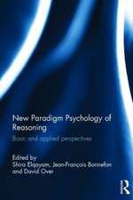 New Paradigm Psychology of Reasoning: Basic and applied perspectives