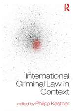 International Criminal Law in Context