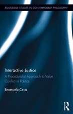 Interactive Justice: A Proceduralist Approach to Value Conflict in Politics