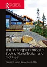 The Routledge Handbook of Second Home Tourism and Mobilities