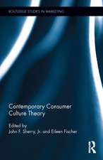 Contemporary Consumer Culture Theory