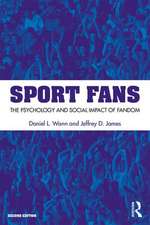 Sport Fans: The Psychology and Social Impact of Fandom