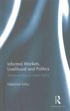 Informal Markets, Livelihood and Politics