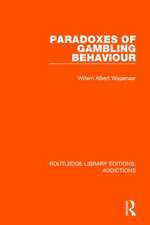 Paradoxes of Gambling Behaviour