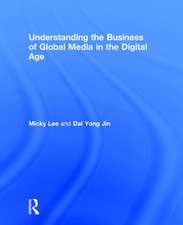 Understanding the Business of Global Media in the Digital Age