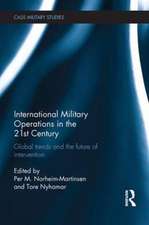 International Military Operations in the 21st Century: Global Trends and the Future of Intervention