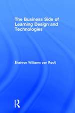 The Business Side of Learning Design and Technologies