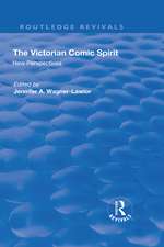 The Victorian Comic Spirit: New Perspectives