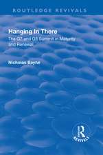 Hanging in There: The G7 and G8 Summit in Maturity and Renewal: The G7 and G8 Summit in Maturity and Renewal