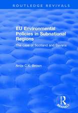 EU Environmental Policies in Subnational Regions: The Case of Scotland and Bavaria