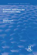 Economic Institutions and Environmental Policy