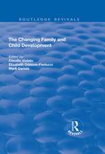 The Changing Family and Child Development