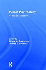 Puppet Play Therapy: A Practical Guidebook