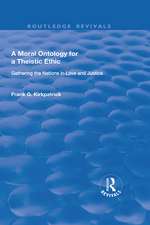 A Moral Ontology for a Theistic Ethic: Gathering the Nations in Love and Justice