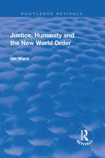 Justice, Humanity and the New World Order