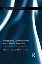 Professional Communication and Network Interaction: A Rhetorical and Ethical Approach