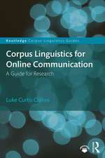 Corpus Linguistics for Online Communication: A Guide for Research