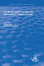 The Social Impact of Informal Economies in Eastern Europe