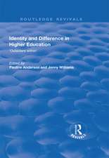 Identity and Difference in Higher Education: Outsiders within