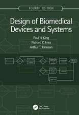 Design of Biomedical Devices and Systems, 4th edition