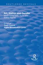 Art, Nation and Gender: Ethnic Landscapes, Myths and Mother-Figures