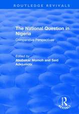 The National Question in Nigeria: Comparative Perspectives