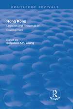 Hong Kong: Legacies and Prospects of Development