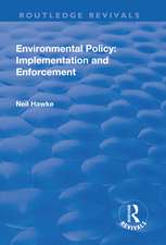 Environmental Policy: Implementation and Enforcement