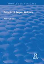 Failsafe IS Project Delivery