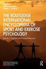 The Routledge International Encyclopedia of Sport and Exercise Psychology: Volume 2: Applied and Practical Measures