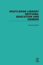 Routledge Library Editions: Education and Gender