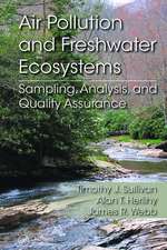 Air Pollution and Freshwater Ecosystems: Sampling, Analysis, and Quality Assurance