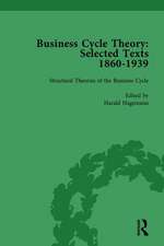 Business Cycle Theory, Part I Volume 2: Selected Texts, 1860-1939